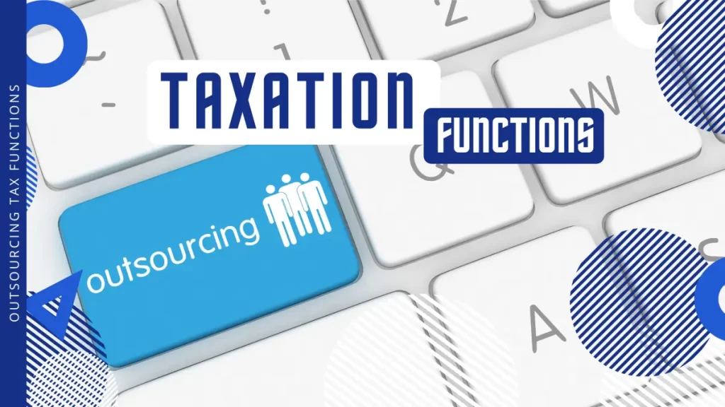 Challenges of Outsourcing Tax